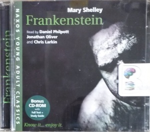 Frankenstein written by Mary Shelley performed by Daniel Philpott on CD (Abridged)